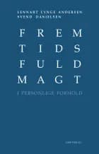Fremtidsfuldmagt i personlige forhold