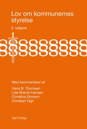 Lov om kommunernes styrelse med kommentarer af Christensen P