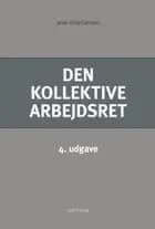 Den kollektive arbejdsret af Jens Kristiansen