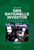Den rationelle investor af Kurt Kara og Susanne Sayers