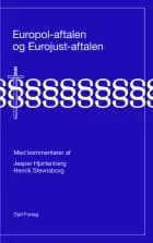 EUROPOL-aftalen og EUROJUST-aftalen