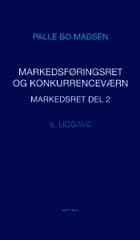 Markedsføringsret og konkurrenceværn af Palle Bo Madsen