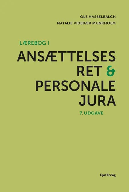 Lærebog i ansættelsesret og personalejura af Ole Hasselbalch