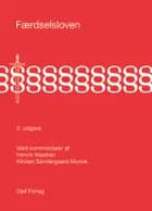 Færdselsloven med kommentarer af Henrik Waaben og Kirsten S. Munck