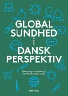 Global sundhed i dansk perspektiv af Flemming Konradsen og Dan Meyrowitsch