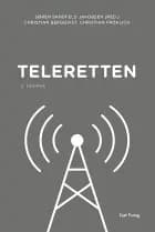 Teleretten af Søren Sandfeld Jakobsen, Christian Bergqvist og Christian Fröhlich