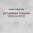 De lærdes tyranni af Kaare Dybvad