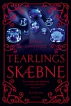 Tearlings skæbne af Erika Johansen