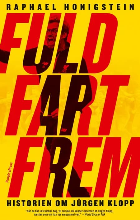 Fuld fart frem af Raphael Honigstein