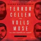 Terrorcellen fra Vollsmose af Kaare Gotfredsen