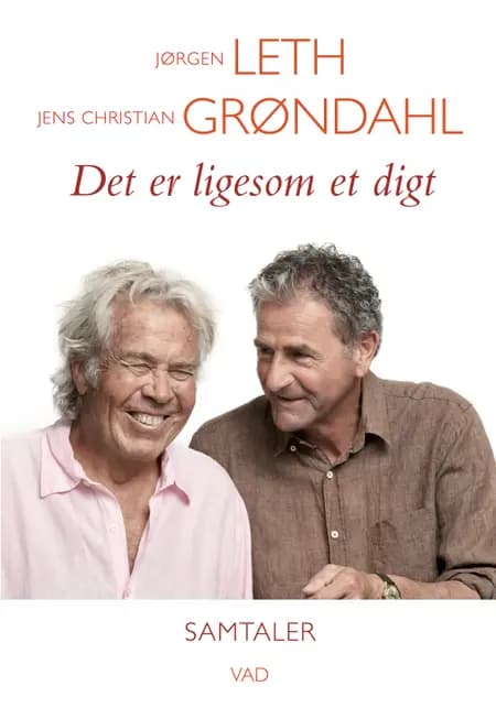 Det er ligesom et digt af Jens Christian Grøndahl