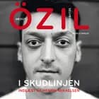 I skudlinjen af Mesut Özil og Kai Psotta