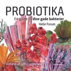 Probiotika af Helle Forum