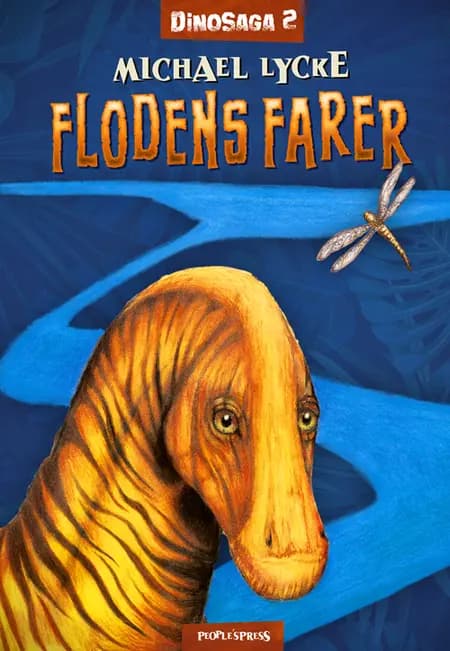DinoSaga 2: Flodens farer af Michael Lycke