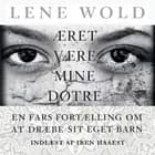 Æret være mine døtre LYDBOG