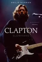 Clapton af Philip Norman
