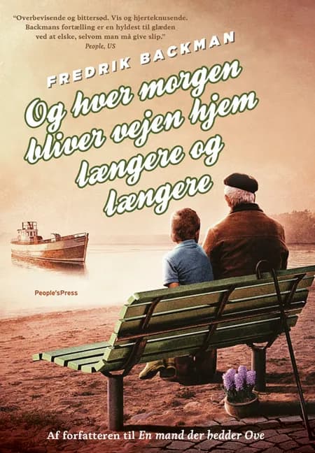Og hver morgen bliver vejen hjem længere og længere af Fredrik Backman