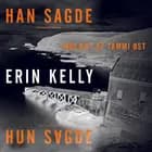 Han sagde/hun sagde af Erin Kelly