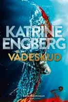 Vådeskud af Katrine Engberg
