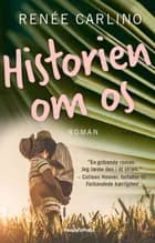 Historien om os af Renée Carlino