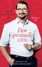 Den spirituelle CEO af Erick Thürmer