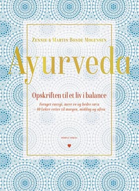 Ayurveda af Martin og Zennie Bonde Mogensen