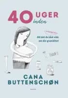 40 uger inden