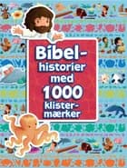 Bibelhistorier med 1000 klistermærker 