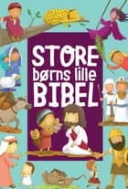 Store børns lille Bibel af Andrew Newton