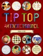 Tip Top Aktivitetsbibel 4+