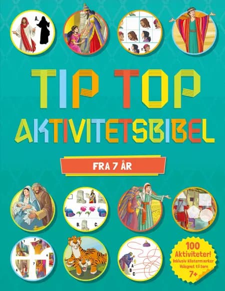 Tip Top Aktivitetsbibel 7+ af Andrew Newton