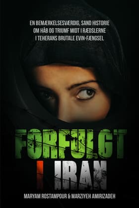 Forfulgt i Iran af Marziyeh Amirizadeh