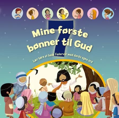 Mine første 7 bønner til Gud af Jacob Vium-Olesen