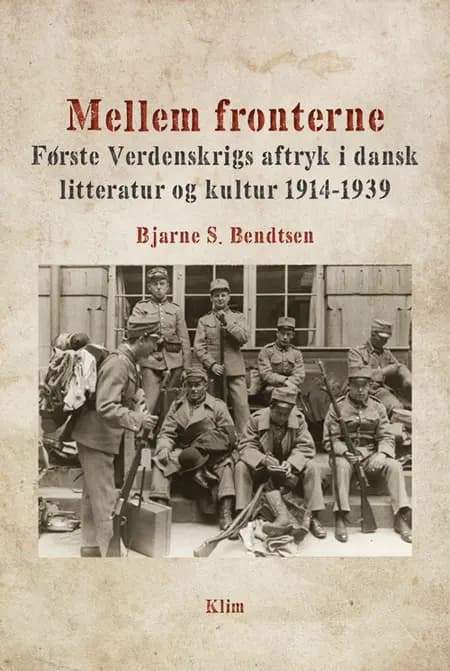 Mellem Fronterne af Bjarne S. Bendtsen