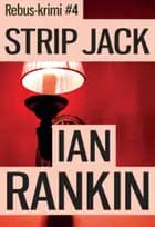 Strip Jack af Ian Rankin