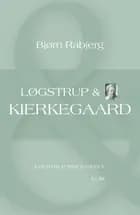 Løgstrup & Kierkegaard