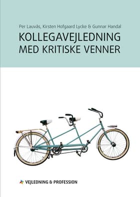 Kollegavejledning med kritiske venner af Gunnar Handal