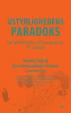 Ustyrlighedens paradoks af Herdis Toft og Dion Rüsselbæk Hansen