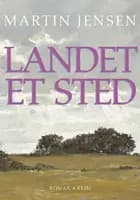 Landet et sted af Martin Jensen