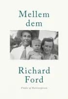 Mellem dem af Richard Ford