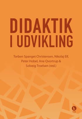 Didaktik i udvikling af Qvortrup Ane