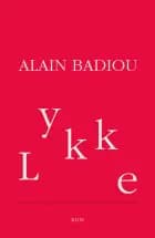 Lykke af Alain Badiou