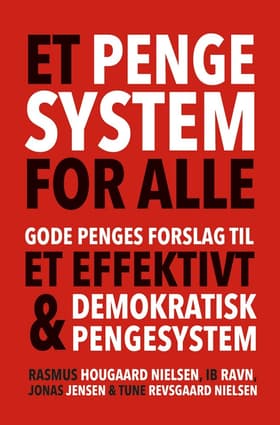 Et pengesystem for alle af Ib Ravn