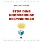 Stop dine unødvendige bekymringer af Schmidt og Finn Lykke