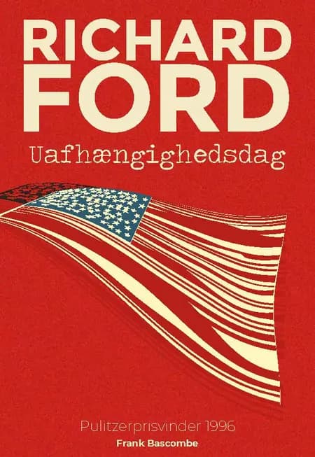 Uafhængighedsdag af Richard Ford