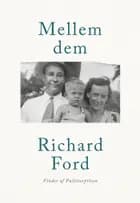 Mellem dem af Richard Ford