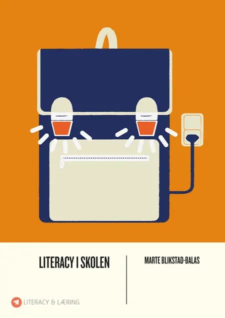 Literacy i skolen af Marte Blikstad-Balas