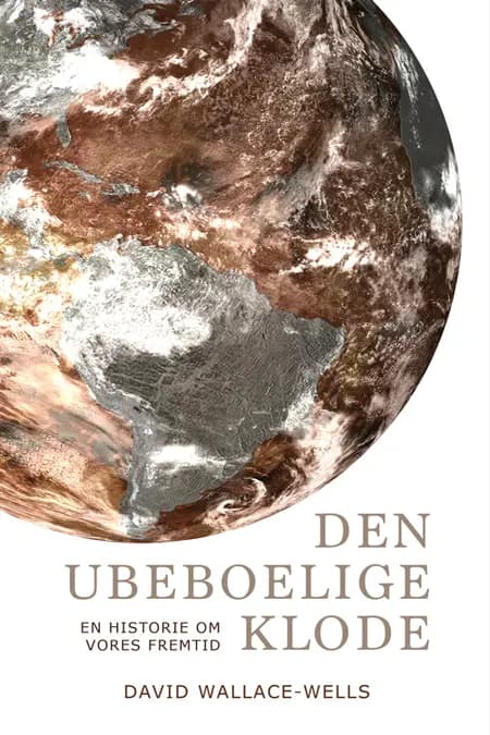 Den ubeboelige klode af David Wallace-Wells