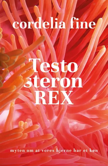 Testosteron rex af Cordelia Fine