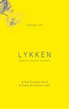 Kampen om lykken af Svend Brinkmann og Alfred Bordado Sköld